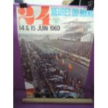 A French advertising poster, 24 Heures Du Mans 14 & 15 Juuin 1969, photo Andre Delourmel, rolled