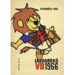 World Cup 1966 Hungary Report - WC 1966 England: Very rare (HUNGARIAN) report „Labdarúgó VB 1966“