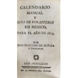 MARIANO JOSÉ DE ZÚÑIGA Y ONTIVEROS (1749 - 1825) “Calendario manual y guía de forasteros en