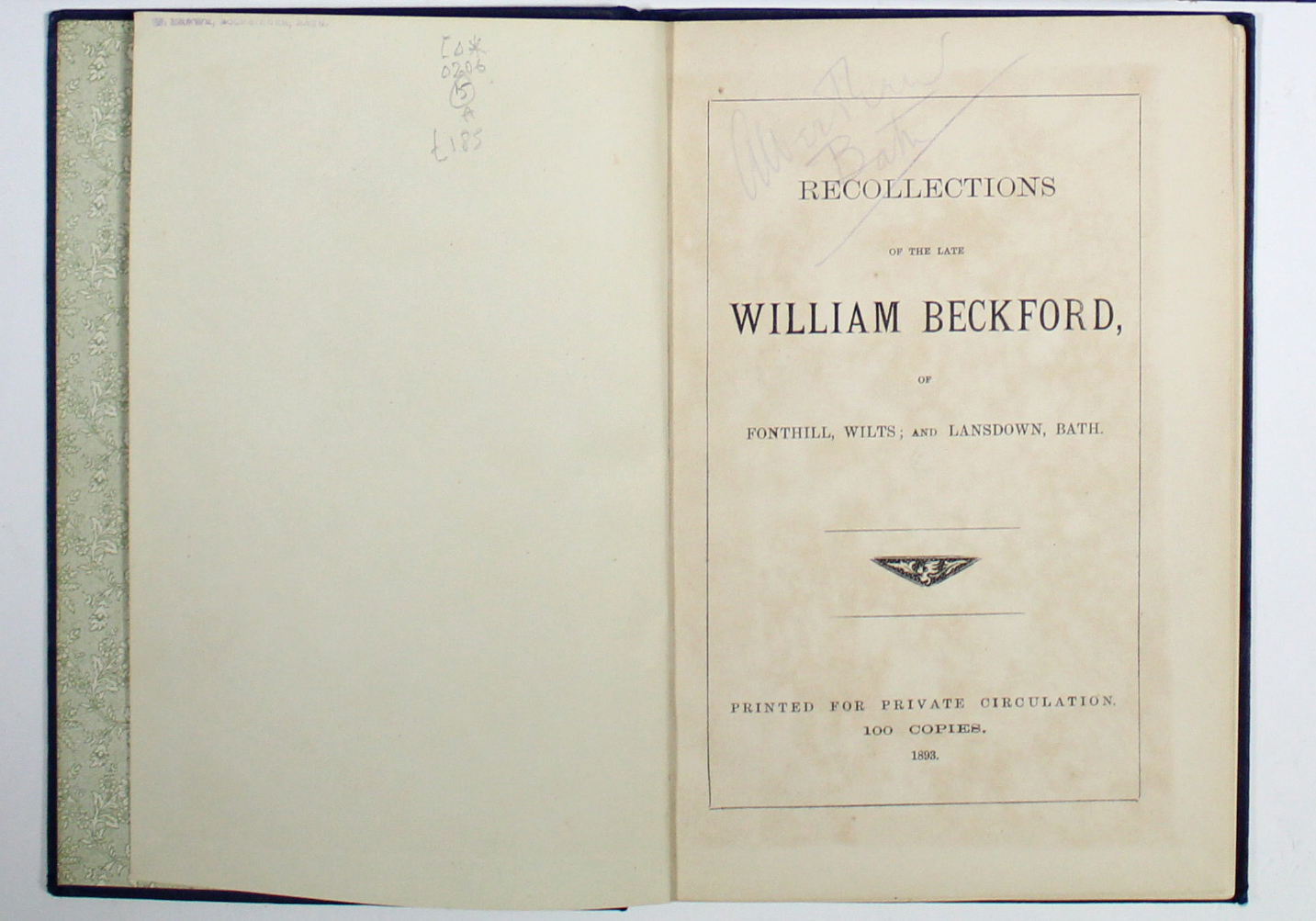 LANSDOWN, William; “Recollections of the Late William Beckford of Fonthill, Wilts., & Lansdown, Bath - Image 2 of 3