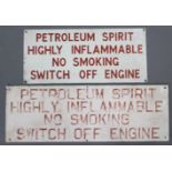 Two white & red enamelled rectangular signs, “PETROLEUM SPIRIT HIGHLY INFLAMAMBLE NO SMOKING