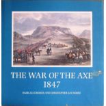 Basil le Cordeur and Christopher Saunders The War of the Axe 1847Dust jacket has a mark and scar