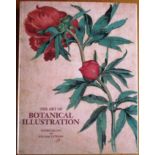 Wilfrid Blunt and William T. Stearn The Art of Botanical IllustrationNew edition revised and