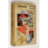 Evelyn Waugh LABELS The first edition in the scarce dustwrapper of Waugh's third book and his