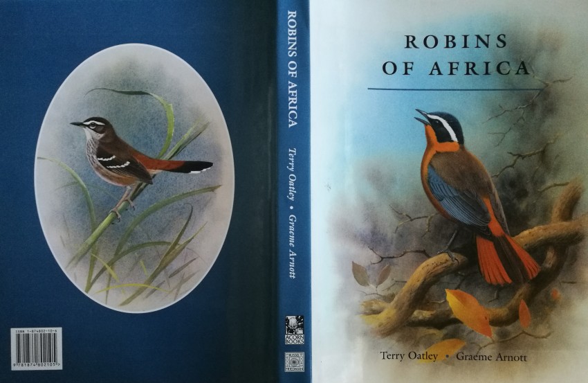 Oatley, Terry (author); Graeme Arnott (illustrator); Steven Piper (foreword) Robins of Africa