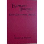 Neumann, Arthur H. Elephant Hunting in East Equatorial Africa - Facsimile - 205/575 copies -