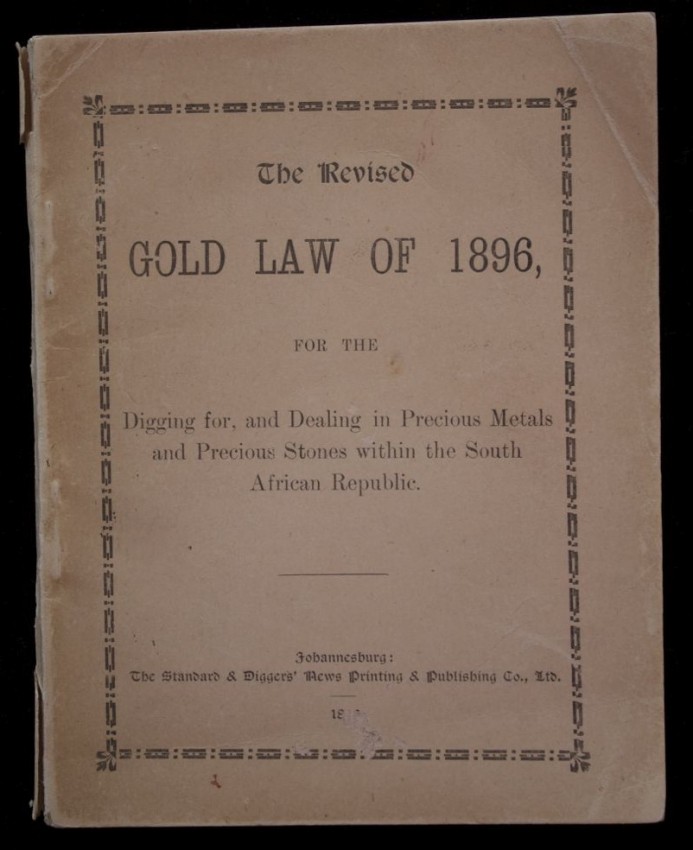 Mining The Revised Gold Law of 1896, for the digging for, and Dealing in Precious Metals and