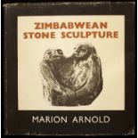 Marion Arnold Zimbabwean Stone Sculpture xxvi + 230pp. Original black cloth with white titling to