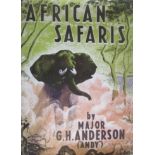 G.H. Anderson ("Andy"), Major. African Safaris (First Safari Press Edition) Quarter bound boards