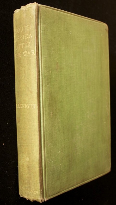 E. F. Knight South Africa After the War. A Narrative of recent Travel. (1903) xiii + 356pp + 40pp, - Image 2 of 4