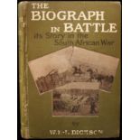 W. K.-L. Dickson The Biograph in Battle - Its Story in the South African War. Related, with Personal