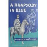 van Onselen, Lennox A Rhapsody in Blue Hardback with unclipped dustcover over original blue boards