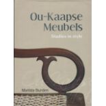 Burden, Matilda OU-KAAPSE MEUBELS: ix, 436 pages: colour illustrations, maps. Quarto. Paper