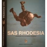 Pittaway, Jonathan, and Craig Fourie SAS Rhodesia. Rhodesians and the Special Air Service This is an
