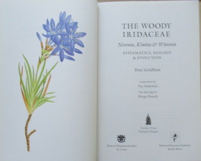 Goldblatt, Peter The Woody Iridaceae. Nivenia Klattia & Witsenia Hardback with dustcover over - Image 2 of 4