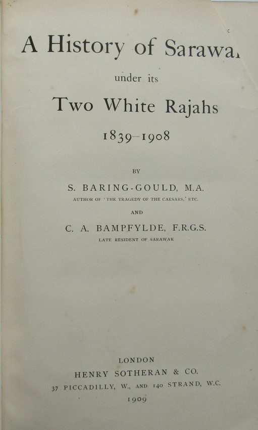 S. Baring-Gould & C. A. Bampfylde A History of Sarawak 1 volume. First edition 1909. Includes - Image 3 of 4