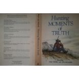 Peper, Eric, and Jim Rikhoff (editors); Milton C Weiler (illustrator) Hunting. Moments of Truth (