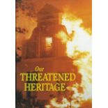 Pretorius, Andre OUR THREATENED HERITAGE: 217 pages: illustrations, frontispiece, plans, maps.