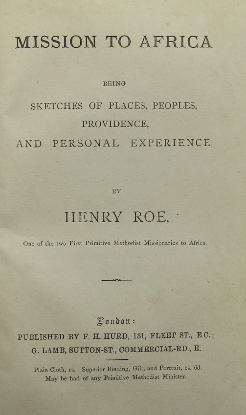 Henry Roe Mission to Africa 1 volume. First edition 1873. Very scarce. Publishers pictorial blue - Image 2 of 4