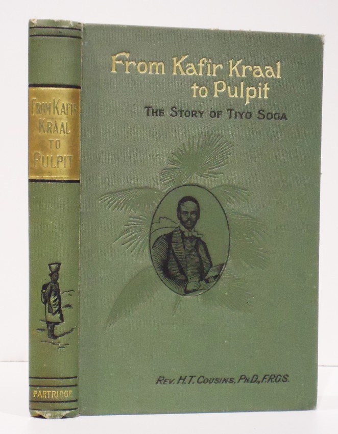 Cousins (Rev. H.T.) FROM KAFIR KRAAL TO PULPIT 160 pages, frontispiece portrait., illustrations,