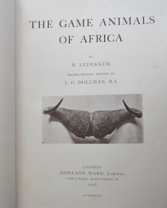 Lydekker, R The Game Animals of Africa The improved and revised Second Edition. Hardcover, 483 - Image 2 of 4