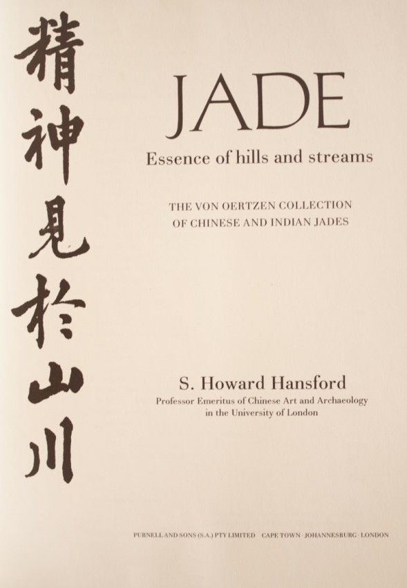 Professor S. Howard Hansford JADE - Essence of Hills and Streams. The Von Oertzen Collection of - Image 4 of 4