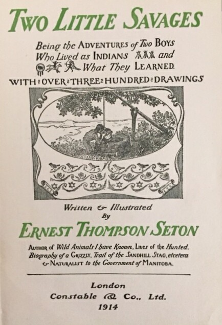 Seton, Ernest Thompson (author and illustrator) Two Little Savages. A Book of American Woodcraft for - Image 4 of 4