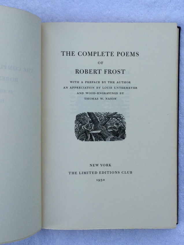 Robert FROST. The Complete Poems of Robert Frost. [Introduction by Louis Untermeyer]. Robert - Image 2 of 4