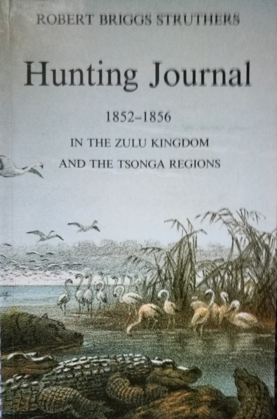 Struthers, Robert Briggs (1822-1892); Patricia L Merrett and Ronald Butcher (editors) Hunting