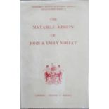 Wallis,J.P.R (Edited) The Matabele Mission of John & Emily Moffat Hardback with unclipped