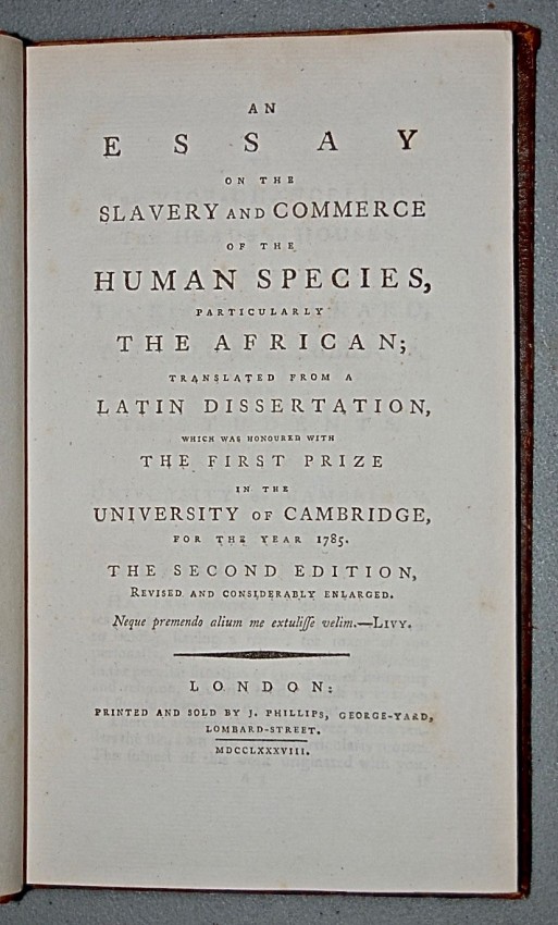 [Thomas Clarkson] An Essay on the Slavery and Commerce of the Human Species, particularly the - Image 3 of 4