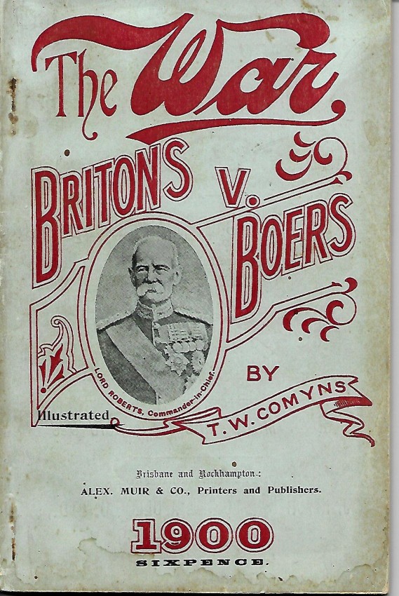 T.W. Comyns THE WAR: BRITONS V. BOERS Exceedingly rare paperback booklet on the Boer War by an