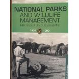 Bromwich, Michael National Parks and Wildlife Management. Rhodesia and Zimbabwe. 1928-1990 Copy
