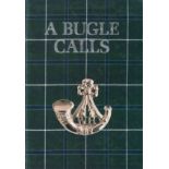 Monick (S.) A BUGLE CALLS Maps and Illustrations by Christine Heseltine and l.E. Joubert 828