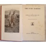 Major H Rayne The ivory raiders First edition of 1923 of this book about the northwest frontier of