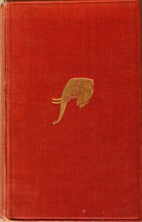 Denis D. Lyell The African Elephant and its Hunters Red cloth boards with gilt decoration on front