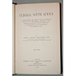 Percy Alport Molteno A Federal South Africa TOGETHER WITH Selections from the Correspondence of P.