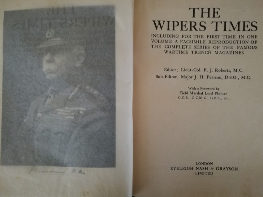 Roberts, Lt -Colonel F J (editor); Field-Marshal Viscount Plumer (foreword) The Wipers Times ( - Image 4 of 4