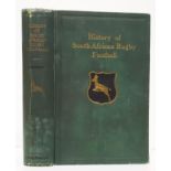 Difford (I.D.) THE HISTORY OF SOUTH AFRICAN RUGBY FOOTBALL (1875-1932) With an introduction by the