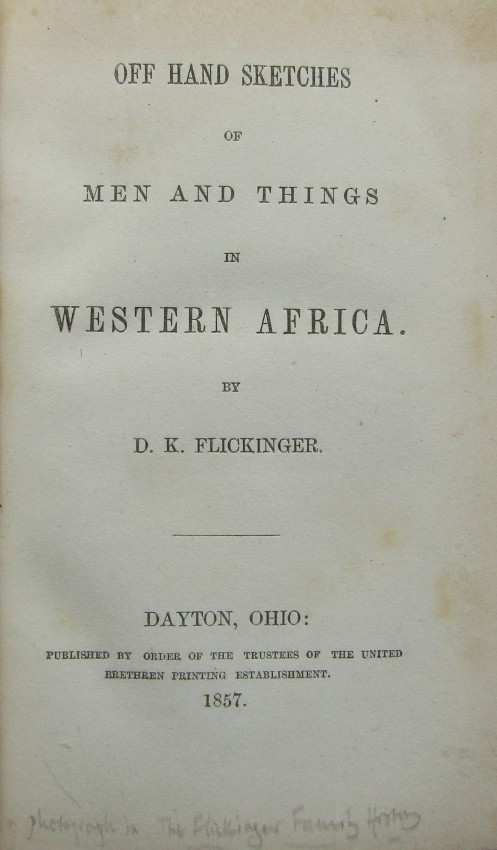 D. K. Flickinger Off Hand Sketches of Men and Things in Western Africa 1 volume. First edition 1857. - Image 2 of 4