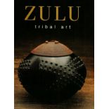 Zaloumis, Alex ZULU TRIBAL ARTText By Alex Zaloumis and Photography by Ian Dafford. A selection of