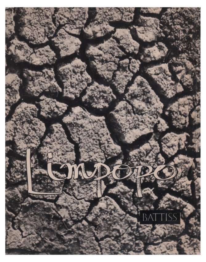 Battiss (Walter) LIMPOPO (Signed by the artist)128 pages, 19 colour illustrations, many black and