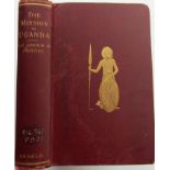 Sir Gerald Portal The British Mission to Uganda in 18931 volume. First edition 1894. Publishers