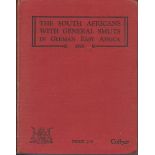 Collyer, J.J. THE SOUTH AFRICANS WITH GENERAL SMUTS IN GERMAN EAST AFRICA, 1916xxi, 299 pages, 22