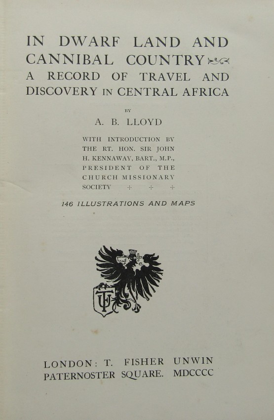A. B. Lloyd In Dwarf Land and Cannibal Country1 volume. Second impression of the first edition 1900. - Image 2 of 4