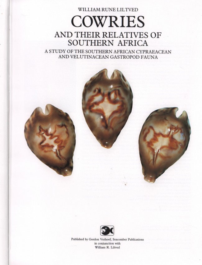 Liltved (William Rune) COWRIES AND THEIR RELATIVES OF SOUTHERN AFRICAWith the Supplement: A new - Image 2 of 4