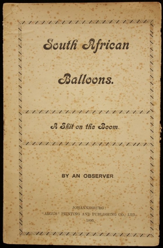 An Observer South African Balloons - A Skit on the Boom (Very early Johannesburg printing, 1895)