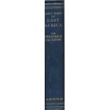 Sir Frederick Jackson Early Days in East AfricaFirst Edition. The rare original edition. A very good