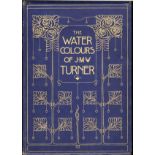 Rawlinson (W.G.) & Finberg (A.J.) THE WATER-COLOURS OFJ.M.W. TURNER42 pages of letterpress and 30