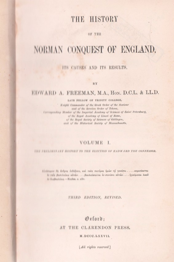 Freeman ( Edward A.) THE HISTORY OF THE NORMAN CONQUEST OF ENGLAND6 volumes. Vol 1 third edition - Image 2 of 4